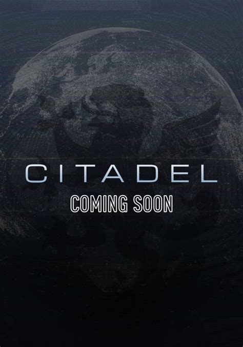 Watch Citadel · Season 1 Full Episodes Online .